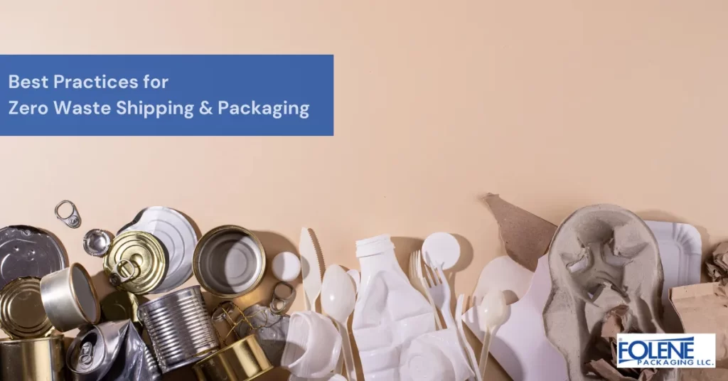 Zero Waste Shipping Packaging Featured Image Folene Packaging