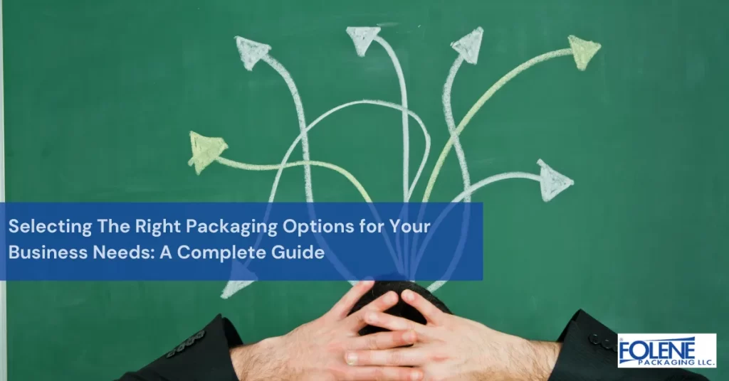 Packaging Options Featured Image Folene Packaging